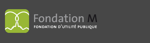 Fondation M, fondation d'utilité publique